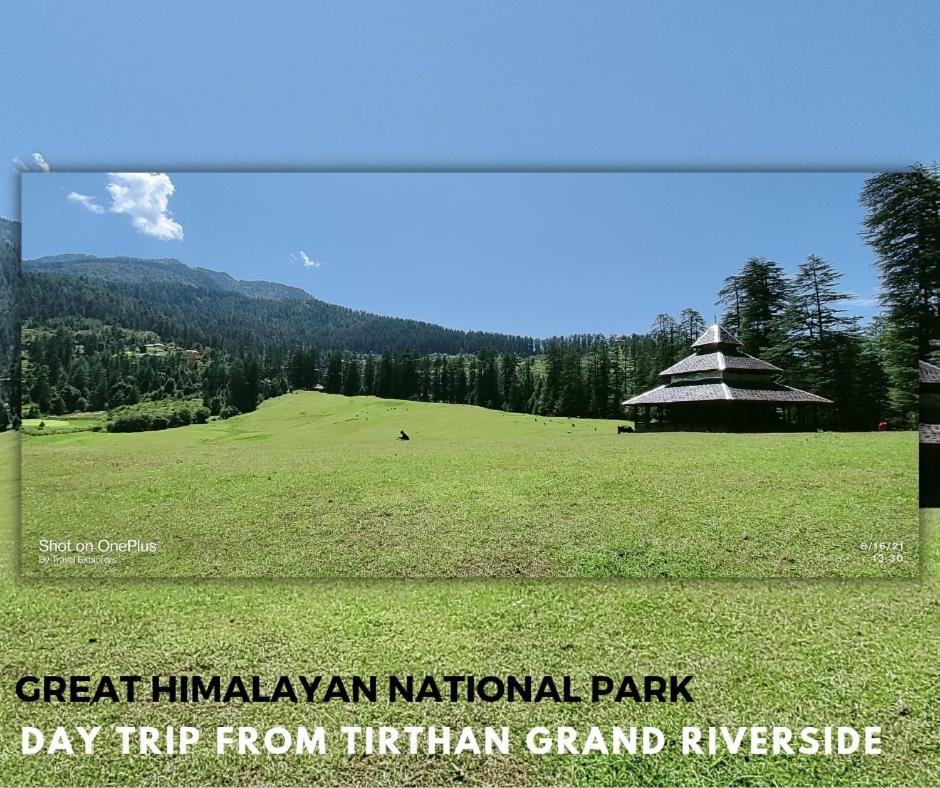 Tirthan Grand Riverside Banjār Zewnętrze zdjęcie